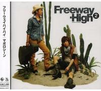 Freeway High High - Maboroscene