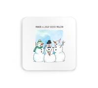 Freeze a jolly good, snowman snow xmas christmas festive meme novelty joke silly cute coaster drinks mat drinks coaster tea coffee cute fun funny pretty aesthetic