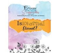 Freeze, Seek,Surrender: Is Eternal, Eternal ? : Women's Bible Study Guide: Understanding Sin, Grace, Mercy, Faith, and Salvation