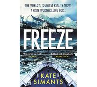 Freeze : the Chilling Richard and Judy Book Club Pick