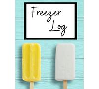 Freezer Inventory Log (Organize Your Life)