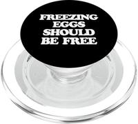 Freezing Eggs Should Be Free - Funny Saying Women IVF Cute PopSockets PopGrip for MagSafe