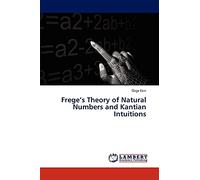 Frege’s Theory of Natural Numbers and Kantian Intuitions