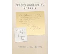 Frege's Conception of Logic