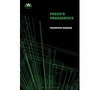Frege's Pragmatics