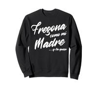 Fregona Como Mi Madre Funny Latina Hispanic Mom Mexican Sweatshirt