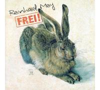 Frei by Reinhard Mey (2005-09-22)