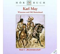 Frei,Nikolaus - Karl May: Winnetou und Old Shatterhand Band 1 (Blutsbrüderschaft)