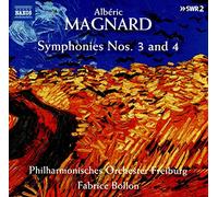 Freiburg Po/Bollon - Albéric Magnard: Symphonies Nos. 3 and 4