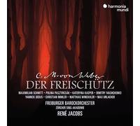 Freiburger Barockorchester - C. M. Von Weber: Der Freischütz