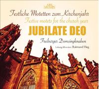 Freiburger Domsingknaben - Jubliate Deo