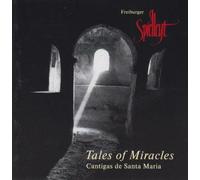 Freiburger Spielleyt - Tales of Miracles