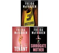 Freida McFadden Collection 3 Books Set (Do Not Disturb, The Tenant & The Surrogate Mother)