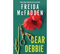 Freida McFadden Dear Debbie : The Instant Sunday Times Bestselling Psychological Freida McFadden Multicolor