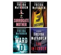 Freida McFadden Psychological Thriller Collection 4 Books Set (The Surrogate Mother, Do Not Disturb, Ward D & The Intruder)