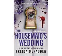 Freida McFadden The Housemaid's Wedding (Paperback) (US IMPORT)