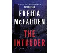Freida McFadden The Intruder (Paperback)