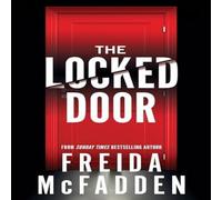 Freida McFadden The Locked Door : From the Sunday Times Bestselling Author of The Freida McFadden Multicolor