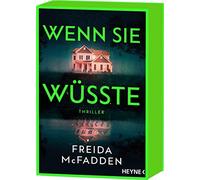 Freida McFadden Wenn sie wüsste: Thriller - Der internationale Bestse (Hardback)