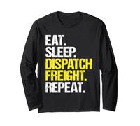 Freight Dispatcher Eat Sleep Routine Long Sleeve T-Shirt