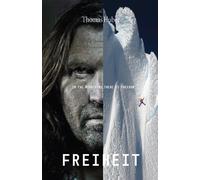Freiheit: Freedom in the Mountains by Thomas Huber | Paperback | 2024