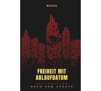 Freiheit mit Ablaufdatum: Deutschland nach dem Update