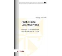 Freiheit und Verantwortung: Plädoyer für eine synodale und demokratische Kirche