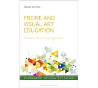 Freire and Visual Art Education : A Critical Postcolonial Approach