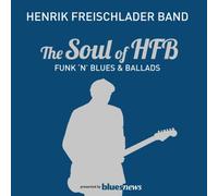 Freischlader - The Soul Of HFB - Funk 'n' Blues & Ballads