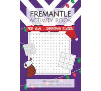 Fremantle Football Club Activity Book FOR KIDS - CHRISTMAS EDITION: 100+ Word Search, Sudoku & Mazes with Easy to Read Print about everything ... Gifts for Christmas, KK and Holidays