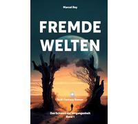 Fremde Welten: Das Schwert der Vergangenheit