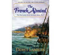 French Admiral: 2 (Alan Lewrie Naval Adventures)
