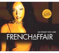 French Affair - Do What You Like