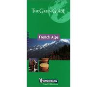 French Alps (Michelin Green Guides)