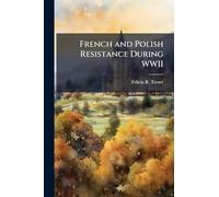 French and Polish Resistance During WWII