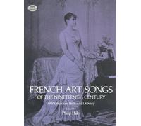 French Art Songs Of The Nineteenth Century: 39 Works From Berlioz To Debussy. Sheet Music for Voice, High Voice, Piano Accompaniment