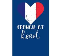 French at Heart: Blank lined journal for lovers of France