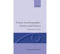 French Autobiography: Devices and Desires: Rousseau to Perec