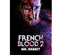 French Blood 02 - Mr. Rabbit