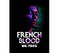French Blood: Mr. Frog