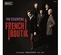 FRENCH BOUTIK - Essential: Complete French Boutik 2012-2015 (Bonus Track)