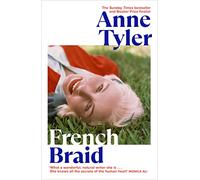 French Braid : From the Sunday Times bestselling author of Redhead by the Side of the Road