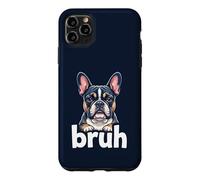 French Bulldog Bruh Funny Dog Lover Meme Art Tee Case for iPhone 11 Pro Max