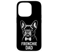 French Bulldog Dad Funny Dog Owner for Men to Fathers Day Case for iPhone 14 Pro
