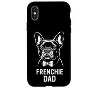 French Bulldog Dad Funny Dog Owner for Men to Fathers Day Case for iPhone X/XS