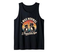 French Bulldog Design for Frenchie Lovers - I was Normal Tank Top