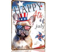 French Bulldog Funny Sign Happy 4th of July 8x12 Inch Metal Sign Patriotic Tin Sign Independence Day Decor For Dog Lover President's Day Home Decor Bathroom Decor Coffee Bar Decor