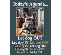 French Bulldog grey pet dog funny flexible fridge magnet gift todays agenda