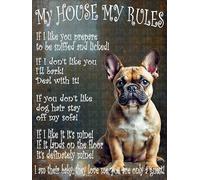 French Bulldog My House My Rules funny Metal Retro style tin plaque/sign gift