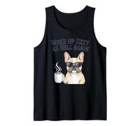 French Bulldog Woke Up Sexy As Hell Again Funny Coffee Tank Top